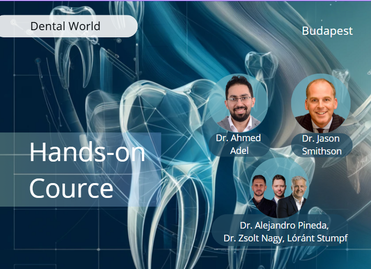 Hands-On Courses — Dental World, Budapest, 17 October 2025